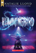 Cover Image for Hummingbird (Scholastic Gold) -- Natalie Lloyd, Paperback