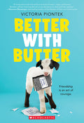 Cover Image for Better with Butter -- Victoria Piontek, Paperback