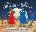 Cover Image for The Smeds and the Smoos -- Julia Donaldson, Hardcover