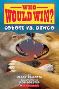 Cover Image for Who Would Win?: Coyote vs. Dingo: Volume 27 -- Jerry Pallotta, Paperback
