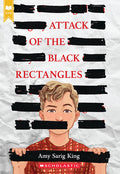Cover Image for Attack of the Black Rectangles (Scholastic Gold) -- A. S. King, Paperback
