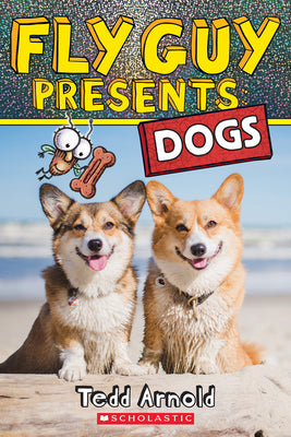 Cover Image for Fly Guy Presents: Dogs -- Tedd Arnold, Paperback