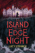 Cover Image for The Island at the Edge of Night -- Lucy Strange, Hardcover