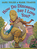 Cover Image for How Do Dinosaurs Say I Love You? -- Jane Yolen, Board Books
