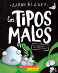 Cover Image for Los Tipos Malos En El Alienígena Vs Los Tipos Malos (the Bad Guys in Alien Vs Bad Guys): Volume 6 -- Aaron Blabey, Paperback