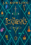 Cover Image for The Ickabog -- J. K. Rowling, Hardcover
