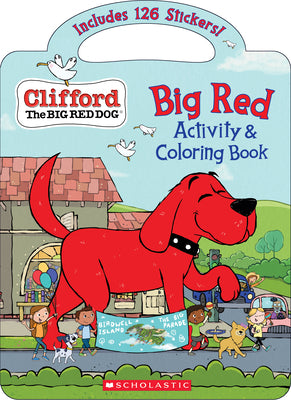 Cover Image for Big Red Activity & Coloring Book (Clifford the Big Red Dog) -- Norman Bridwell, Paperback