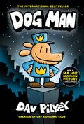 Cover Image for Dog Man: A Graphic Novel (Dog Man #1): From the Creator of Captain Underpants: Volume 1 -- Dav Pilkey, Hardcover