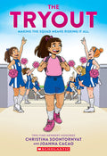 Cover Image for The Tryout: A Graphic Novel -- Christina Soontornvat, Paperback