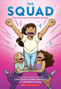 Cover Image for The Squad: A Graphic Novel (the Tryout #2) -- Christina Soontornvat, Paperback