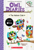 Cover Image for The Nature Club: A Branches Book (Owl Diaries #18): Volume 18 -- Rebecca Elliott, Paperback