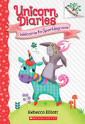 Cover Image for Welcome to Sparklegrove: A Branches Book (Unicorn Diaries #8): Volume 8 -- Rebecca Elliott, Paperback