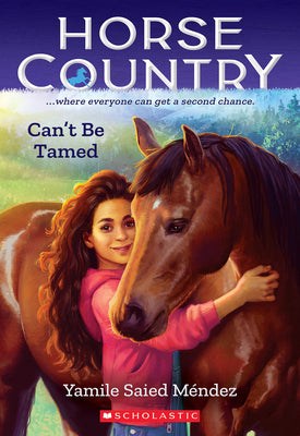 Cover Image for Can't Be Tamed (Horse Country #1): Volume 1 -- Yamile Saied Méndez, Paperback