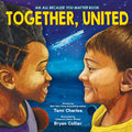 Cover Image for Together, United (an All Because You Matter Book) -- Tami Charles, Hardcover