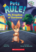 Cover Image for My Kingdom of Darkness: A Branches Book (Pets Rule! #1): Volume 1 -- Susan Tan, Paperback
