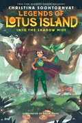 Cover Image for Into the Shadow Mist (Legends of Lotus Island #2): Volume 2 -- Christina Soontornvat, Hardcover