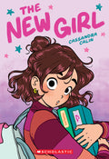 Cover Image for The New Girl: A Graphic Novel (the New Girl #1) -- Cassandra Calin, Paperback