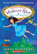 Cover Image for Abby in Neverland (Whatever After Special Edition #3) -- Sarah Mlynowski, Paperback