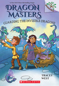 Cover Image for Guarding the Invisible Dragons: A Branches Book (Dragon Masters #22): Volume 22 -- Tracey West, Paperback