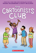 Cover Image for The Cartoonists Club: A Graphic Novel -- Raina Telgemeier, Paperback