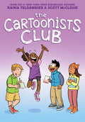 Cover Image for The Cartoonists Club: A Graphic Novel -- Raina Telgemeier, Hardcover