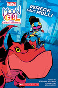 Cover Image for Moon Girl and Devil Dinosaur: Wreck and Roll!: A Marvel Original Graphic Novel -- Stephanie Williams, Paperback