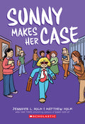 Cover Image for Sunny Makes Her Case: A Graphic Novel (Sunny #5): Volume 5 -- Jennifer L. Holm, Paperback