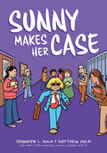 Cover Image for Sunny Makes Her Case: A Graphic Novel (Sunny #5) -- Jennifer L. Holm, Hardcover