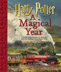 Cover Image for Harry Potter: A Magical Year -- The Illustrations of Jim Kay -- J. K. Rowling, Hardcover