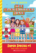 Cover Image for Baby-Sitters on Board! (the Baby-Sitters Club: Super Special #1): Volume 1 -- Ann M. Martin, Paperback
