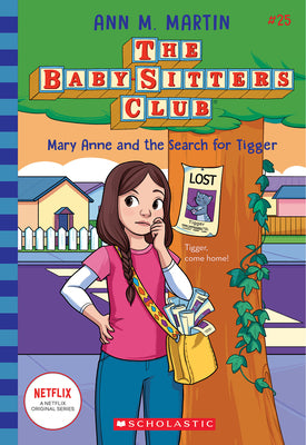 Cover Image for Mary Anne and the Search for Tigger (the Baby-Sitters Club #25): Volume 25 -- Ann M. Martin, Paperback