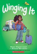 Cover Image for Winging It: A Graphic Novel -- Megan Wagner Lloyd, Paperback
