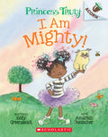Cover Image for I Am Mighty: An Acorn Book (Princess Truly #6): Volume 6 -- Kelly Greenawalt, Paperback