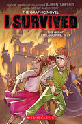 Cover Image for I Survived the Great Chicago Fire, 1871 (I Survived Graphic Novel #7): Volume 7 -- Lauren Tarshis, Paperback