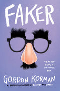 Cover Image for Faker -- Gordon Korman, Hardcover