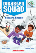 Cover Image for Blizzard Rescue: A Branches Book (Disaster Squad #3) -- Rekha S. Rajan, Paperback