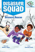 Cover Image for Blizzard Rescue: A Branches Book (Disaster Squad #3): Volume 3 -- Rekha S. Rajan, Library Binding
