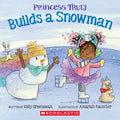 Cover Image for Princess Truly Builds a Snowman -- Kelly Greenawalt, Paperback