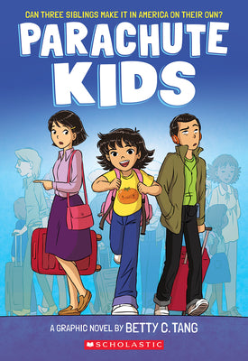 Cover Image for Parachute Kids: A Graphic Novel -- Betty C. Tang, Paperback