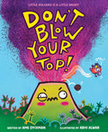 Cover Image for Don't Blow Your Top! -- Ame Dyckman, Hardcover