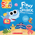 Cover Image for Finny the Shark: School Friends! (Super Simple Storybooks) -- Melissa Maxwell, Paperback