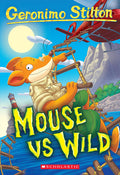 Cover Image for Mouse Vs Wild (Geronimo Stilton #82) -- Geronimo Stilton, Paperback