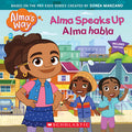 Cover Image for Alma Speaks Up / Alma Habla (Alma's Way Storybook #1) (Bilingual) -- G. M. King, Paperback