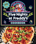 Cover Image for The Official Five Nights at Freddy's Cookbook: An Afk Book -- Scott Cawthon, Hardcover