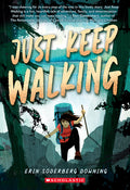 Cover Image for Just Keep Walking -- Erin Soderberg Downing, Paperback