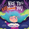Cover Image for Nice to Eat You -- Karen Yin, Hardcover