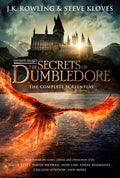 Cover Image for Fantastic Beasts: The Secrets of Dumbledore - The Complete Screenplay (Fantastic Beasts, Book 3) -- J. K. Rowling, Hardcover