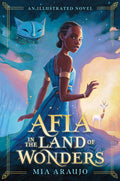 Cover Image for Afia in the Land of Wonders -- Mia Araujo, Hardcover