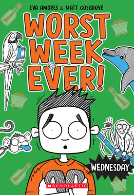 Cover Image for Wednesday (Worst Week Ever #3): Volume 3 -- Matt Cosgrove, Paperback