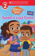 Cover Image for Junior's Lost Tooth (Alma's Way: Scholastic Reader, Level 2) -- Gabrielle Reyes, Paperback